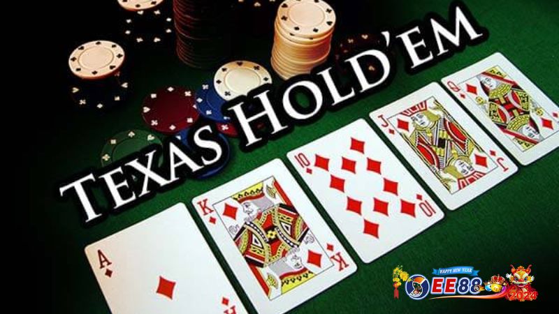 Tìm hiểu về game bài Poker Texas Hold’em tại EE88